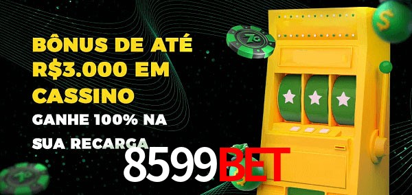 8599BET melhor bônus de depósito